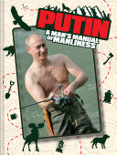 Read Pdf Putin: A Man's Manual of Manliness
