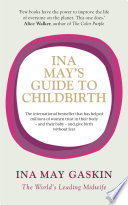 Ina May S Guide To Childbirth