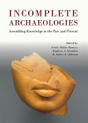 Read Pdf Incomplete Archaeologies
