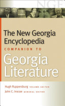 The New Georgia Encyclopedia Companion to Georgia Literature Book