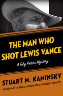 Read Pdf The Man Who Shot Lewis Vance