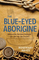 Read Pdf The Blue-Eyed Aborigine