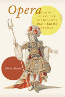 Read Pdf Opera and the Political Imaginary in Old Regime France