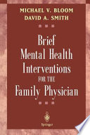 Brief Mental Health Interventions For The Family Physician
