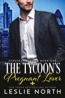 Read Pdf The Tycoon’s Pregnant Lover