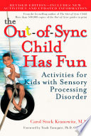 The Out Of Sync Child Has Fun Revised Edition
