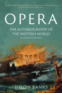 Opera: The Autobiography of the Western World (Illustrated Edition) pdf