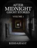 Read Pdf After Midnight Ghost Stories Vol.1