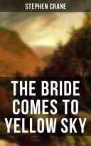 Read Pdf THE BRIDE COMES TO YELLOW SKY