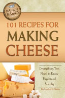 101 Recipes for Making Cheese pdf