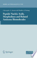 Peptide Nucleic Acids Morpholinos And Related Antisense Biomolecules