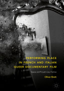 Read Pdf Performing Place in French and Italian Queer Documentary Film