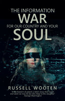 Read Pdf The Information War for Our Country and Your Soul