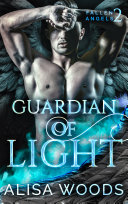 Read Pdf Guardian of Light (Fallen Angels 2)