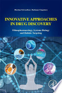 Innovative Approaches In Drug Discovery