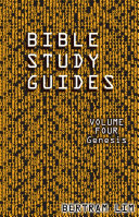 Bible Study Guides, Volume Four Genesis
