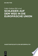 Schlesien auf dem Weg in die Europäische Union