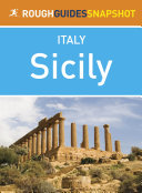 Read Pdf Sicily Rough Guides Snapshot Italy (includes Palermo, CefalÃ¹, the Aeolian Islands, Catania, Mount Etna, Siracusa, Agrigento and the Egadi Islands)