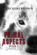 Primal Aspects Book 1 Book