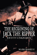 Read Pdf THE RECKONING OF JACK THE RIPPER