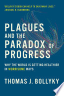 Plagues and the Paradox of Progress