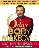 6 Day Body Makeover