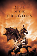 Read Pdf Rise of the Dragons (Kings and Sorcerers--Book 1)