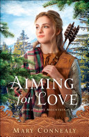 Read Pdf Aiming for Love (Brides of Hope Mountain Book #1)