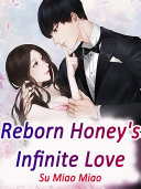 Read Pdf Reborn Honey's Infinite Love
