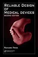 Reliable Design Of Medical Devices Second Edition