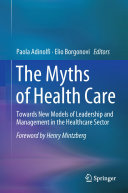 Read Pdf The Myths of Health Care