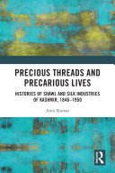 Read Pdf Precious Threads and Precarious Lives