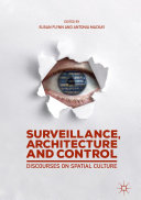 Read Pdf Surveillance, Architecture and Control