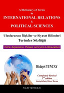 Read Pdf Uluslararası İlişkiler ve Siyaset Bilimleri Terimler Sözlüğü - A Dictionary of Terms in International Relations & Political Sciences