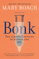 Bonk: The Curious Coupling of Science and Sex pdf