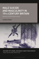 Male Suicide and Masculinity in 19th-century Britain pdf