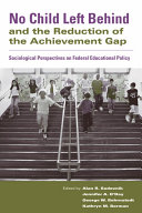 Read Pdf No Child Left Behind and the Reduction of the Achievement Gap