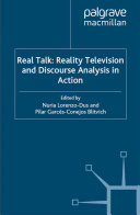 Read Pdf Real Talk: Reality Television and Discourse Analysis in Action