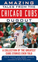 Read Pdf Amazing Tales from the Chicago Cubs Dugout