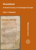Read Pdf Huosiland: A Small Country in Carolingian Europe