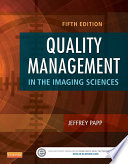 Quality Management In The Imaging Sciences E Book