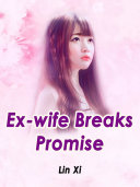 Read Pdf Ex-wife Breaks Promise