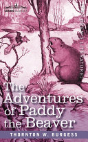 Read Pdf The Adventures of Paddy the Beaver