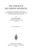 Die Physik der Hochpolymeren: Bd. Die Struktur des freien Moleküls, von H.A. Stuart