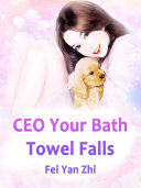 Read Pdf CEO: Your Bath Towel Falls