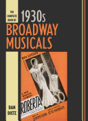 The Complete Book of 1930s Broadway Musicals pdf