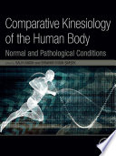 Comparative Kinesiology Of The Human Body