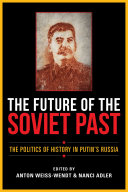 Read Pdf The Future of the Soviet Past