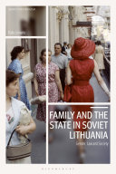 Family and the State in Soviet Lithuania