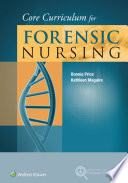 Core Curriculum For Forensic Nursing